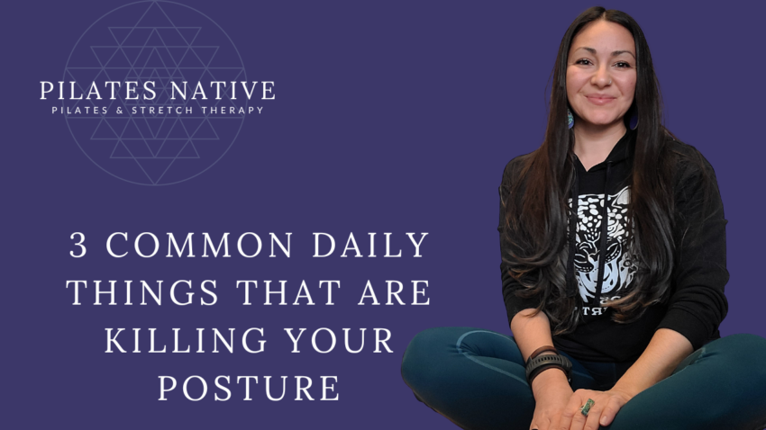 pilates instructor sitting in front of a purple background, the words "3 common daily things that are killing your posture" are next to her